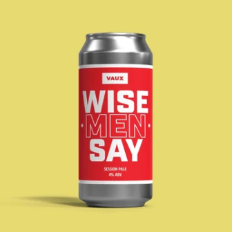 Vaux Wise Men Say Session Pale 4% can
