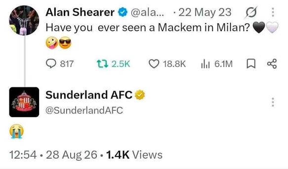 Screenshot of a post on X by Alan Shearer from 22 May 2023 reading 'Have you ever seen a Mackem in Milan?' followed by a reply from Sunderland AFC