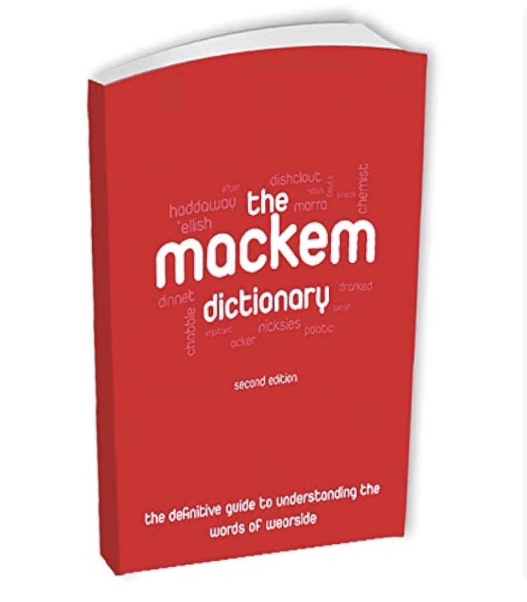 The Mackem Dictionary